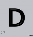 Letra D mayscula en negro sobre fondo aluminio gris  y en braille
